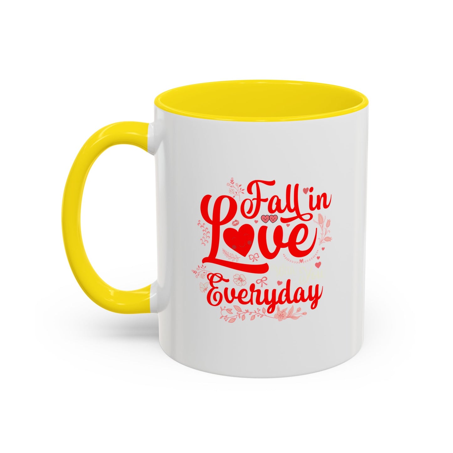 Coffee Mug - Fall in Love Everyday Valentine's Day or Anniversary Gift