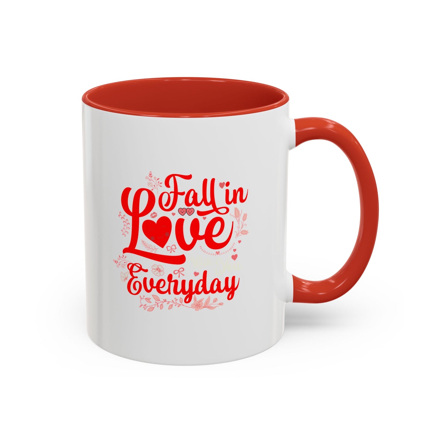 Coffee Mug - Fall in Love Everyday Valentine's Day or Anniversary Gift