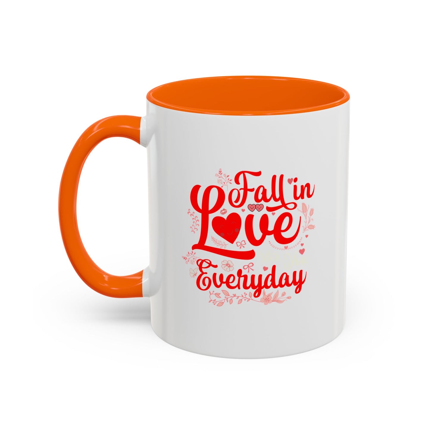 Coffee Mug - Fall in Love Everyday Valentine's Day or Anniversary Gift